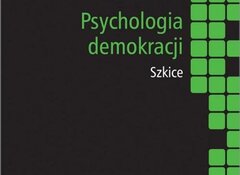 Krzysztof Korzeniowski: Psychologia demokracji, Wydawnictwo Naukowe PWN 2020