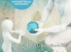 John L. Schellenberg: Religia ewolucyjna, Wydawnictwo Uniwersytetu Łódzkiego 2020