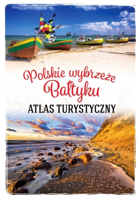 polskie wybrzeze baltyku atlas turystyczny b iext104818475